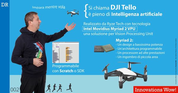 Si chiama DJI Tello ed usa Intel Movidius Myriad 2 VPU